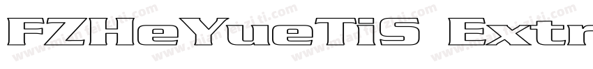 FZHeYueTiS ExtraBold字体转换